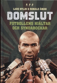 Sportboken - Domslut - Fotbollens hjältar och syndabockar 